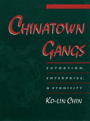 cover image of Chinatown Gangs